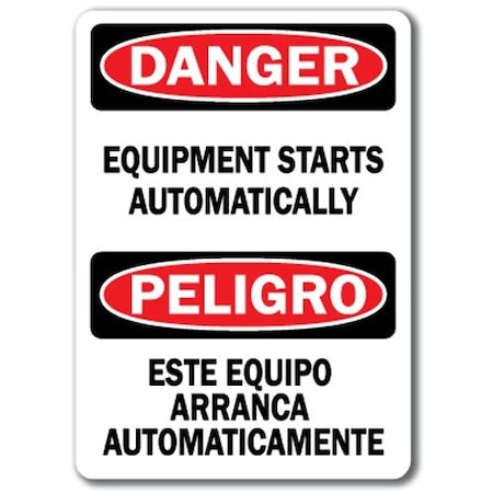 Signmission Danger-Equipment Starts Automatically Bilingual-10x14 OSHA, DS-Equipment Starts Automat Bilingual DS-Equipment Starts Automat Bilingual